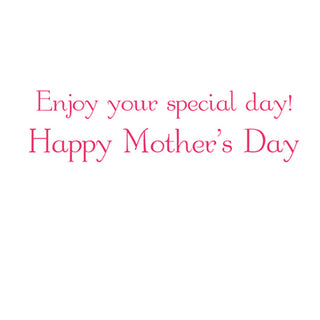 Enjoying The Flowers Mother's Day Greeting Card - 1 card with envelope