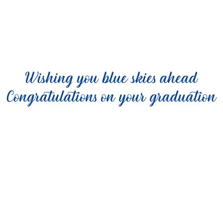 Blue Skies Foil Graduation Foil Greeting Card - 1 card with envelope